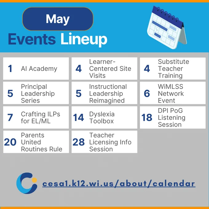 Calendar of May events including AI Academy, Principal Leadership Series, and Dyslexia Toolbox sessions.
