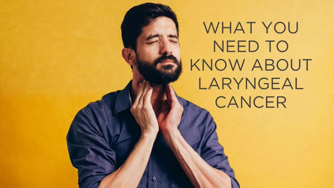 A person touching their throat with a pained expression against a yellow background. Text reads: "What you need to know about laryngeal cancer."