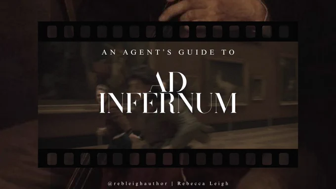 An Agent's Guide to AD INFERNUM