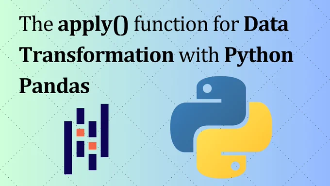 The apply() Function for Data Transformation in Pandas 