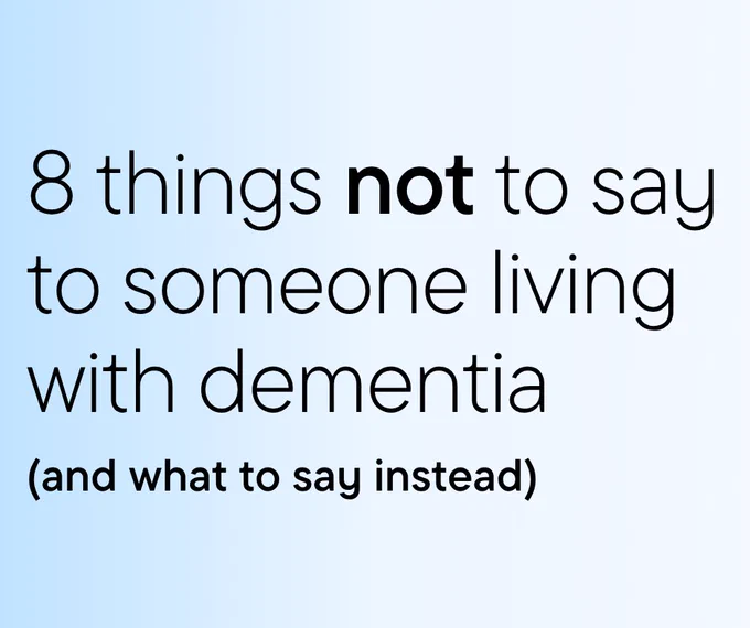 Text reads, \"8 things not to say to someone living with dementia (and what to say instead)\" on a light blue gradient background.