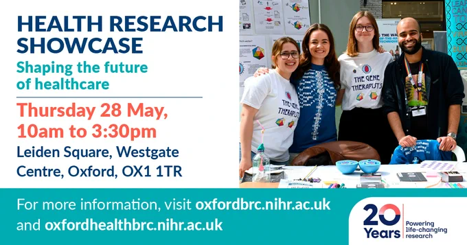 digital flyer for the Health Research Showcase event with date - Thursday 28 May, 10am to 3.30pm - and venue - Leiden Square, Westgate Centre, Oxford, and picture of four smiling exhibitors