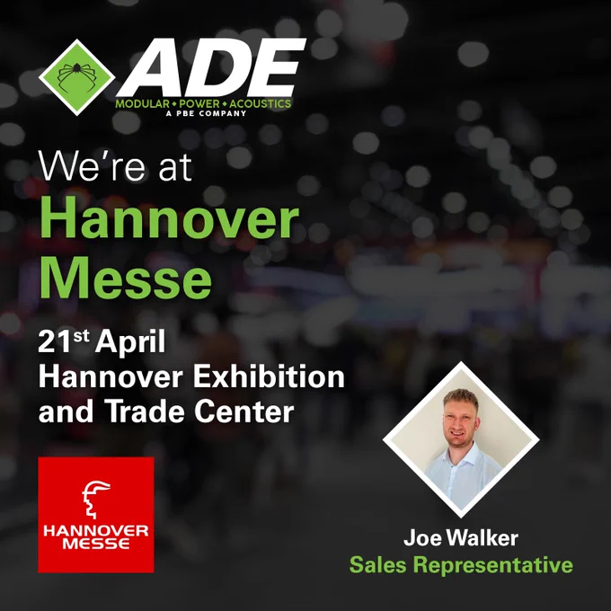 ADE are attending Hannover Messe on 21st April at the Hannover Exhibition and Trade Center