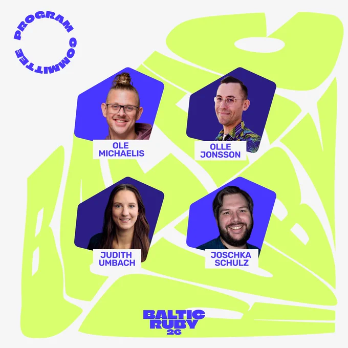 Baltic Ruby 2026 poster featuring program committee members: Ole Michaelis, Olle Jonsson, Judith Umbach, and Joschka Schulz.