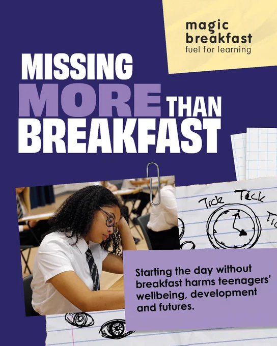 A rich purple background with a photo of a young person at an exam desk, their head in their hands. Text reads: "MISSING MORE THAN BREAKFAST" and "Starting the day without breakfast harms teenagers' wellbeing, development, and futures." The Magic Breakfast logo is at the top. Lined paper with hand-drawn doodles, a pen, and paper clips decorate the page.