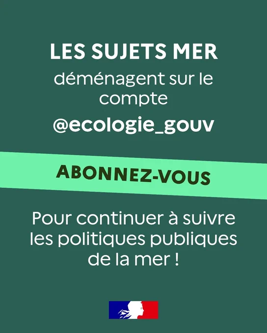 Les sujets Mer déménagent sur le compte du ministère de la Transition écologique
