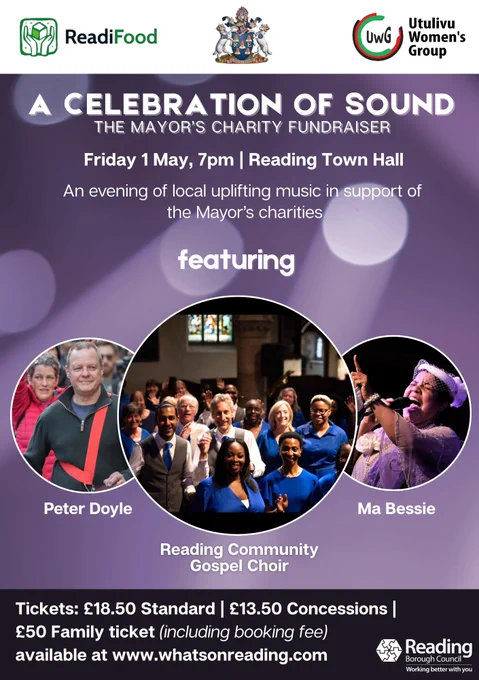 Promotional poster titled “A Celebration of Sound – The Mayor’s Charity Fundraiser.” The design features a purple gradient background with logos for ReadiFood, Reading Borough Council, and Utulivu Women’s Group at the top. Event details read: Friday 1 May, 7pm, at Reading Town Hall, described as an evening of local uplifting music in support of the Mayor’s charities. Three circular photos show live music performances, including Peter Doyle, the Reading Community Gospel Choir, and Ma Bessie. Ticket information at the bottom lists prices for standard, concessions, and family tickets, with booking available at whatsongreading.com.
