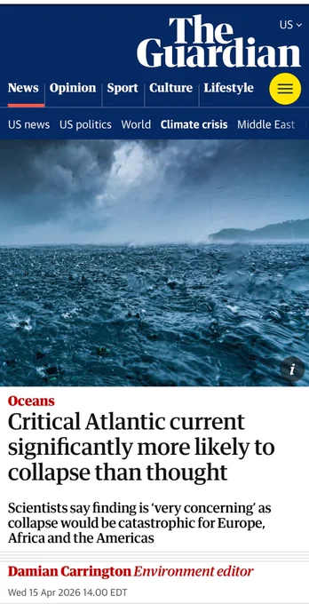 The Guardian:
Oceans
Critical Atlantic current significantly more likely to collapse than thought
Scientists say finding is ‘very concerning’ as collapse would be catastrophic for Europe, Africa and the Americas
Damian Carrington Environment editor