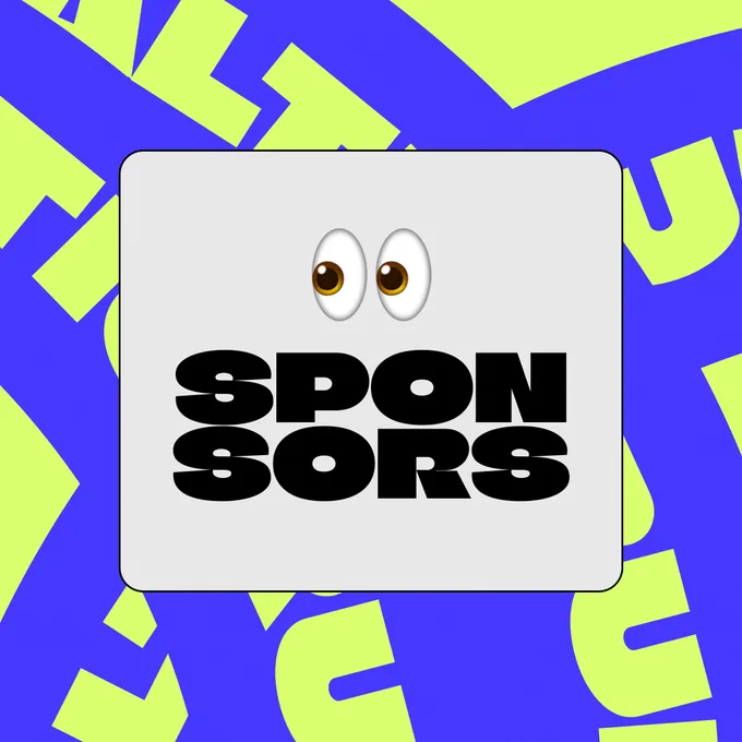 Lettering "Sponsors" and eyes emoji on a branded background.