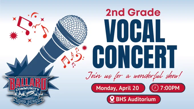 Announcement for 2nd Grade Vocal Concert featuring a microphone and music notes, scheduled April 20, 7 PM at BHS Auditorium.