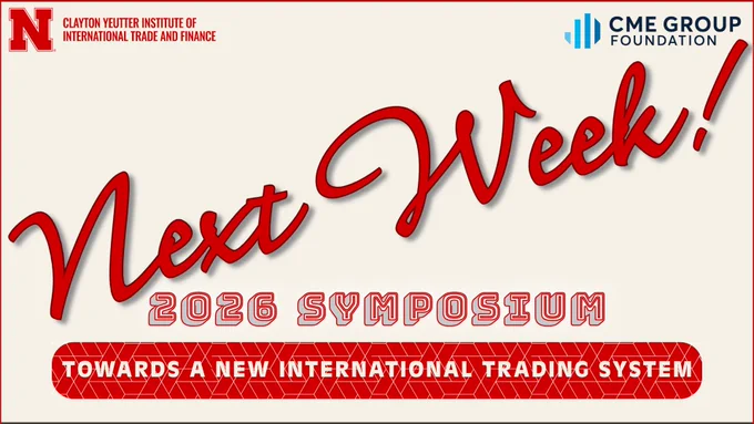 The phrase, "Next Week!" appears in red, cursive lettering, followed by the phrase, "2026 symposium, toward a new international trading system."