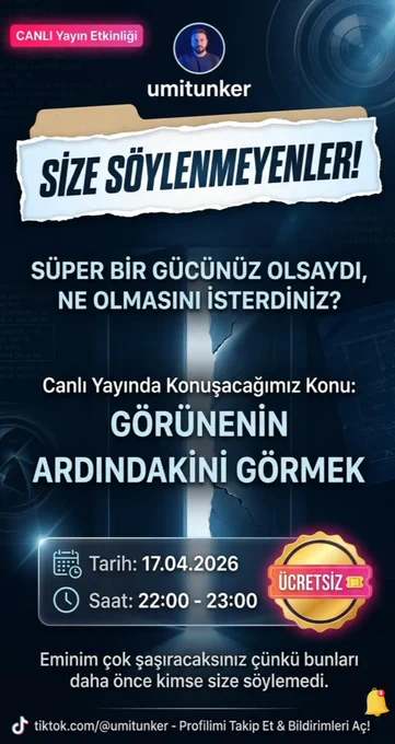 Hayat sadece gözle gördüklerinizden ibaret değil; her reklamın, her satışın ve her diyaloğun arkasında gizli bir dünya var. Süper gücünüzün "görünmeyeni görmek" olduğunu hayal edin. 17 Nisan Cuma saat 22:00’de, bugüne kadar size hiç söylenmeyen gerçekleri konuşmak ve zihninizdeki illüzyonları bozmak için TikTok canlı yayınında buluşuyoruz. Bu entelektüel farkındalık yolculuğunda yerinizi almak için şimdiden profilimi takip edip bildirimleri açmayı unutmayın.

#LIVEIncentiveProgram #LIVEIsEasy #PaidPartnership #LIVEwithlowfollowers 