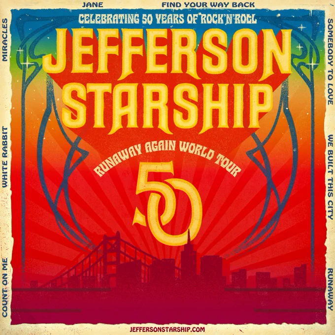 The image is a colorful promotional poster for Jefferson Starship's "Runaway Again World Tour," celebrating 50 years of rock 'n' roll. A large "50" is central, with a stylized bridge and cityscape in the background. Song titles like "White Rabbit," "Miracles," and "We Built This City" are listed along the edges.