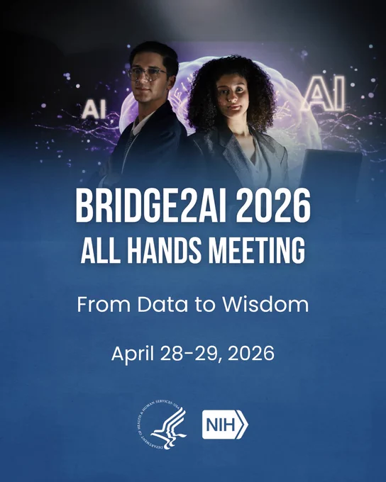 Two individuals stand in front of a digital backdrop displaying the word "AI" and neural network imagery. Text reads: "BRIDGE2AI 2026 All Hands Meeting: From Data to Wisdom, April 28–29, 2026." Logos of the U.S. Department of Health & Human Services and NIH are at the bottom.