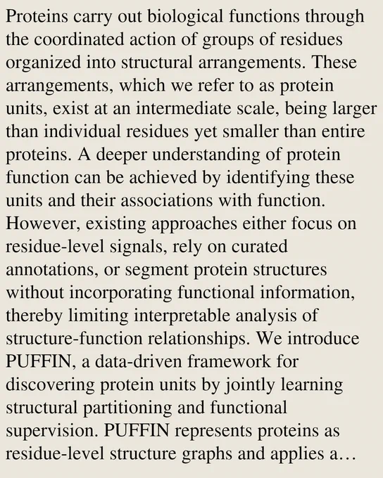 Proteins carry out biological functions through the coordinated action of groups of residues organized into structural arrangements. These arrangements, which we refer to as protein units, exist at an intermediate scale, being larger than individual residues yet smaller than entire proteins. A deeper understanding of protein function can be achieved by identifying these units and their associations with function. However, existing approaches either focus on residue-level signals, rely on curated annotations, or segment protein structures without incorporating functional information, thereby limiting interpretable analysis of structure-function relationships. We introduce PUFFIN, a data-driven framework for discovering protein units by jointly learning structural partitioning and functional supervision. PUFFIN represents proteins as residue-level structure graphs and applies a graph neural network with a structure-aware pooling mechanism that partitions each protein into multi-residue u