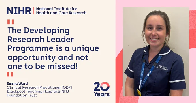 An image of Emma with the quote, “The Developing Research Leader Programme is a unique opportunity and not one to be missed!” - Emma Ward, Clinical Research Practitioner (ODP), Blackpool Teaching Hospitals NHS Foundation Trust