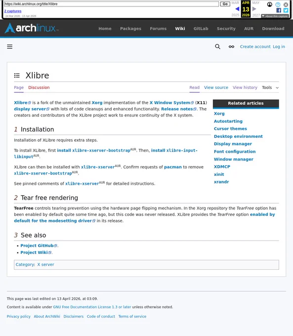 A screenshot showing the content of the XLibre ArchWiki page as of Apr 13, 2026. Retrieved via the Internet Archive on Apr 17, 2026.