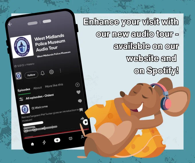 An advert for the west midlands police museum audio tours - now available to download on spotify