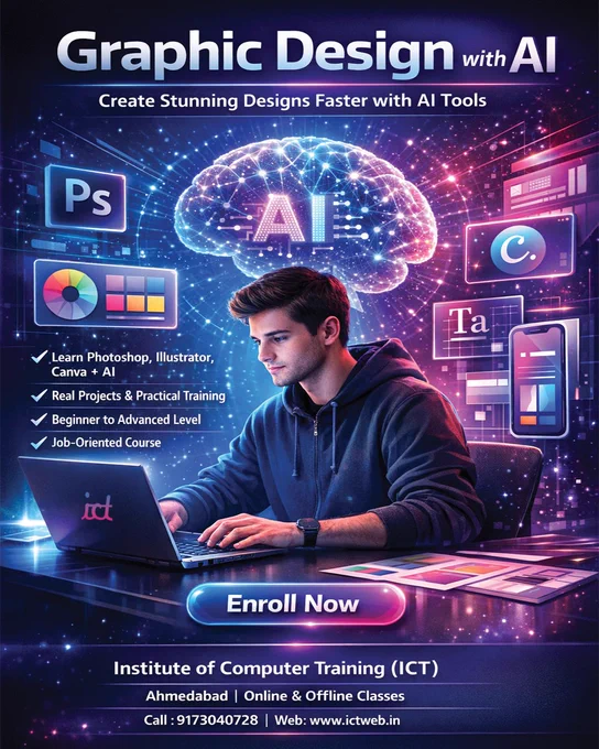 🎨 Graphic Design with AI – Future-Ready Skills Start Here!

Want to create stunning, professional designs faster than ever?
Learn how to combine creativity with the power of AI tools and become a job-ready designer in 2026.

💡 At Institute of Computer Training (ICT), we help you master modern design tools with real-world projects and practical training.

✨ What You’ll Learn:
✔ Photoshop, Illustrator, Canva   AI Tools
✔ Real Projects & Portfolio Building
✔ Beginner to Advanced Level
✔ 100% Job-Oriented Training

🔥 Upgrade your skills. Boost your career. Stand out in the digital world.

👉 Limited Seats – Enroll Now!

📍 South Bopal, Ahmedabad | Online & Offline Classes
📞 Call: 9173040728
🌐 www.ictweb.in