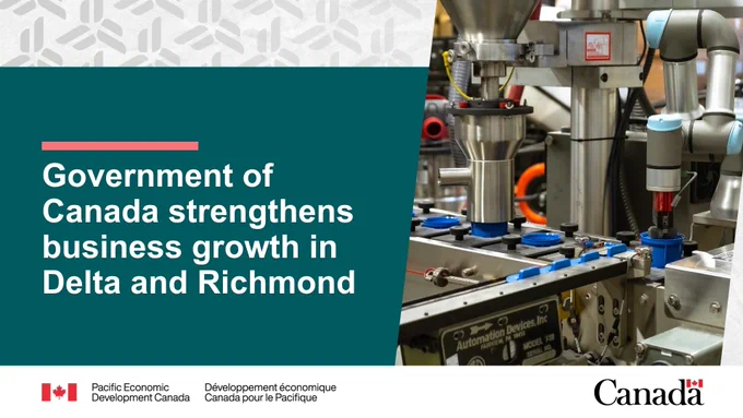 Industrial machinery. Text reads: "Government of Canada strengthens business growth in Delta and Richmond."