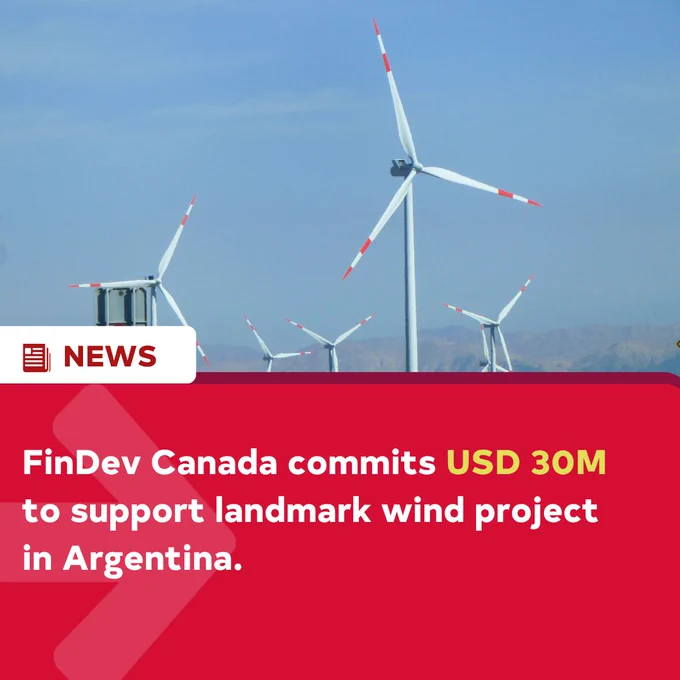 News: FinDev Canada commits USD 30M
to support landmark wind project
in Argentina.