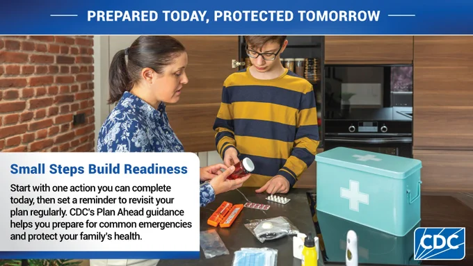 A person assists another with an emergency kit in a kitchen. A blue first aid box and medical supplies are visible. The banner reads, "Prepared Today, Protected Tomorrow," with a logo of CDC in the corner. A caption discusses readiness and CDC's Plan Ahead guidance.