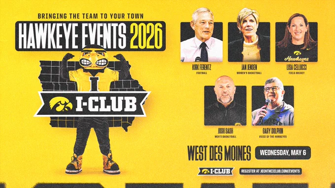 Graphic titled “Hawkeye Events 2026” showing photos of Iowa coaches from multiple sports on a yellow background. City listed - West Des Moines. An I‑Club logo and registration link appear at the bottom.
