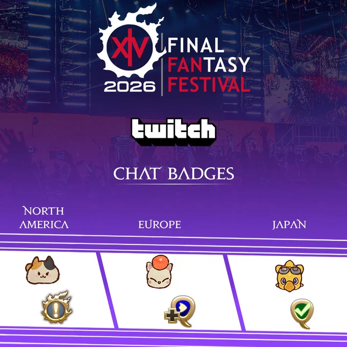 Final Fantasy 14 Fan Festival 2026 Twitch Chat Badges. North America: Fat Cat and Main Scenario Quest chat badges; Europe: Moogle and Content Unlock Quest chat badges; Japan: Alpha and Quest Complete chat badges.