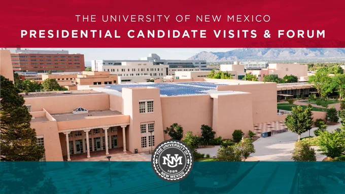 Aerial view of the University of New Mexico campus with the Sandia Mountains in the background. Text at the top reads "The University of New Mexico Presidential Candidate Visits & Forum." The university's seal is displayed at the bottom.