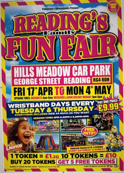 Colourful promotional poster for Reading’s Family Fun Fair. The poster advertises the event at Hills Meadow Car Park, George Street, Reading, running from Friday 17 April to Monday 4 May. It highlights free entry, weekday and weekend opening times, wristband days every Tuesday and Thursday for £9.99, token prices, family rides, food stalls, and Minion mascots appearing every Saturday and Sunday.