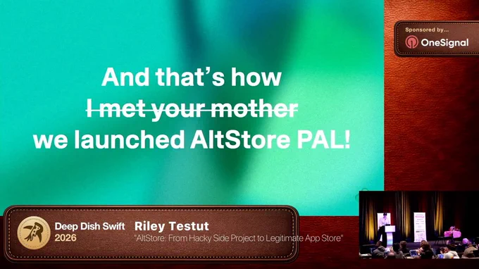 Slide for DeepDishSwift 2026 AltStore PAL talk showing "And that's how I met your mother" with "how I met your mother" crosse out and replaced with "we launched AltStore PAL"