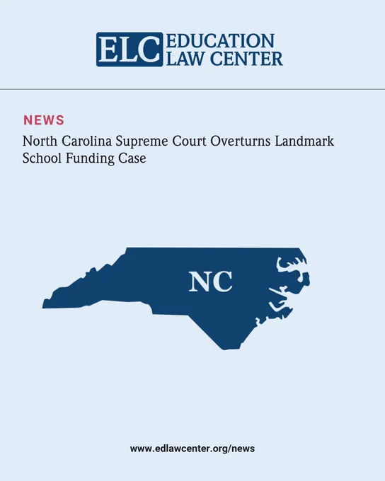 Education Law Center news graphic: North Carolina Supreme Court Overturns Landmark School Funding Case