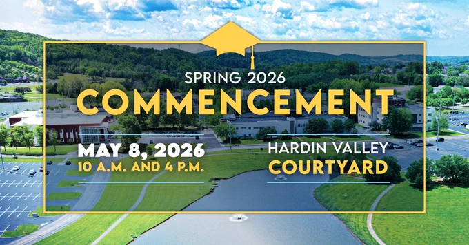 Text: "Spring 2026 Commencement. May 8, 2026. 10 a.m. and 4 p.m. Hardin Valley Courtyard"