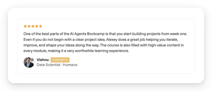 A review highlights the AI Agents Bootcamp's project-focused learning and support from instructor Alexey, emphasizing value in each module.