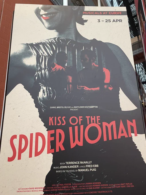 A poster for the Kiss of the Spiderwoman musical at Curve Theatre in Leicester.