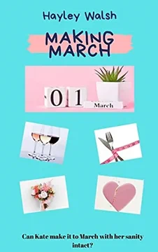 Book cover of Making March by Hayley Walsh 