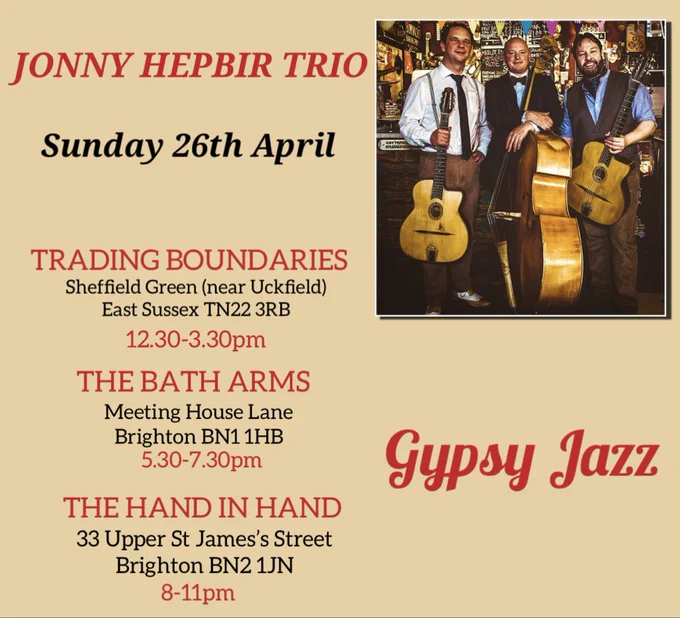 Catch @JonnyHepbirTrio next Sunday 26th April at one of these fine establishments @tradingbo 12.30pm #batharmsbrighton 5.30pm & @HandBrewPub 8pm. It’s going to be a #gypsyjazz #djangoreinhardt #swingjazz extravaganza! #sheffieldgreen #brightonlanes #kemptown #eastsussex