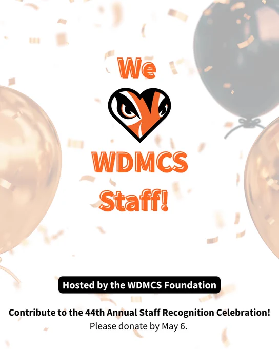 WDMCS staff recognition graphic with black and orange balloons, gold confetti, and a heart with the district tiger logo.