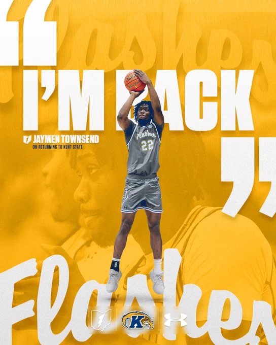 Jaymen Townsend wearing a gray uniform with the number 22 jumps and shoots a basketball. The background is yellow with large white text reading "I'M BACK." The name "Jaymen Townsend" is noted, along with logos for Nike, Kent State, and Under Armour.