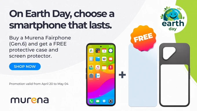 Earth day promotion: Buy a Murena Fairphone (Gen.6) and get a free protective case and screen protector