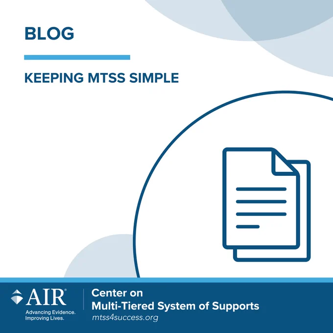 Graphic for a blog post titled “Keeping MTSS Simple,” featuring a document icon on a clean blue-and-white background, with the MTSS Center logo at the bottom.