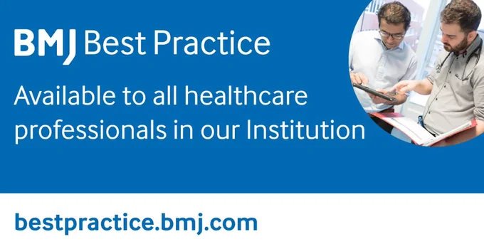 BMJ Best Practice advertisement. Text reads: 'BMJ Best Practice. Available to all healthcare professionals in our Institution.' Below the text, there is a website link: 'bestpractice.bmj.com'. The image also includes a photo of two healthcare professionals discussing something on a tablet, with one holding a medical file.