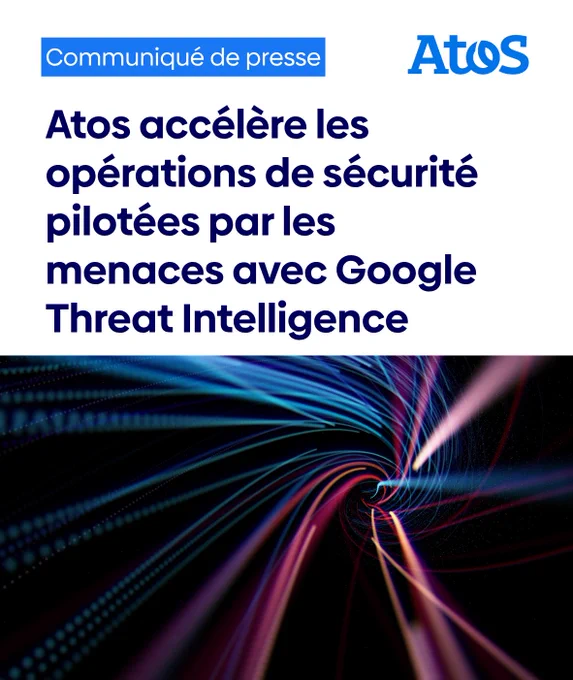Atos accélère les opérations de sécurité pilotées par les menaces avec Google Threat Intelligence