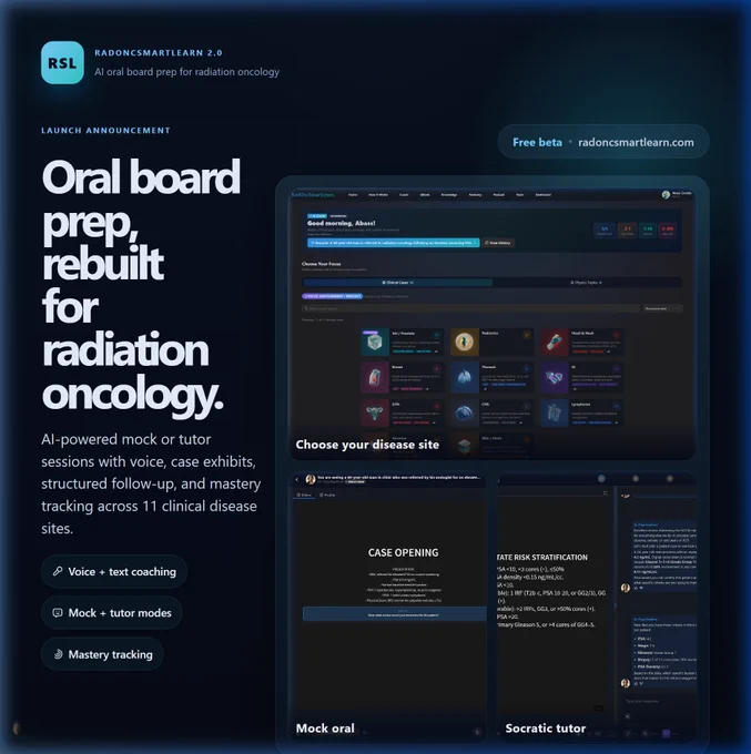 Launch graphic for RadOncSmartLearn 2.0. Headline: “Oral board prep, rebuilt for radiation oncology.” Subtext describes AI-powered mock or tutor sessions with voice, case exhibits, structured follow-up, and mastery tracking across 11 clinical disease sites. Right side shows a product collage with disease-site selection, mock oral, and Socratic tutor screens. Top badge says free beta and includes the website