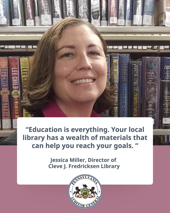 “Education is everything. Your local library has a wealth of materials that can help you reach your goals.” – Jessica Miller, Director of Cleve J. Fredricksen Library; Close-up photo of Jessica in front of bookshelves; Department logo