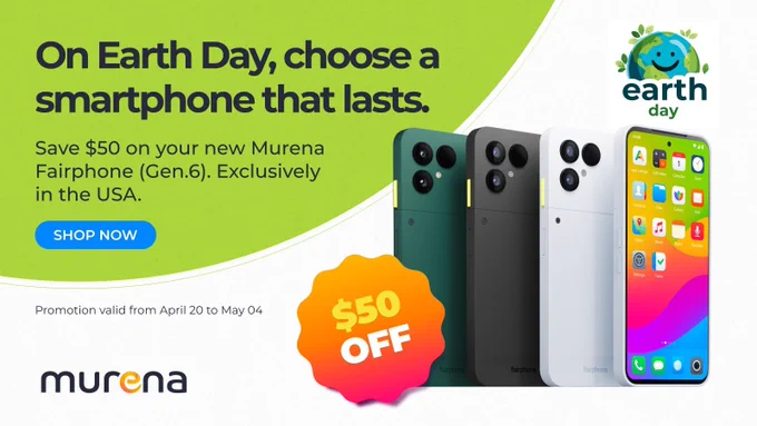 Earth day promotion: Buy a Murena Fairphone (Gen.6) save $50
