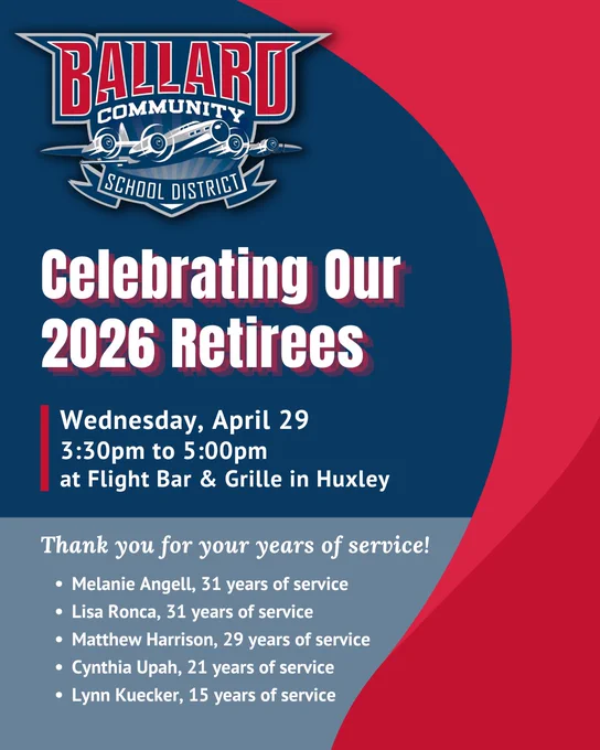 Ballard Community School District honoring 2026 retirees with a celebration event on April 29 at Flight Bar & Grille in Huxley.