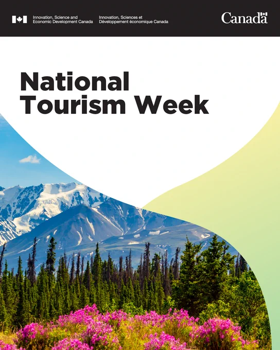 Landscape scene with flowers in the foreground, forest in the middle and mountains in the distance. Text: National Tourism Week. Canadian Tourism.
