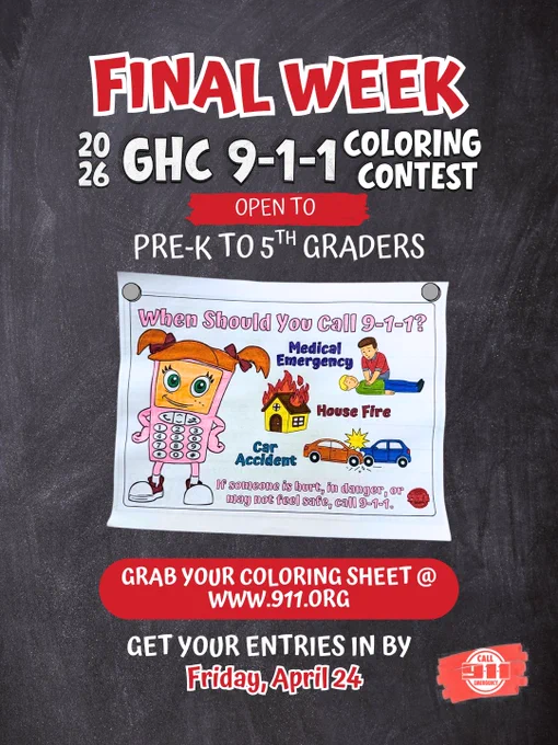 Final week announcement for the 2020 GHC 9-1-1 coloring contest open to Pre-K to 5th graders with a safety poster about when to call 9-1-1.