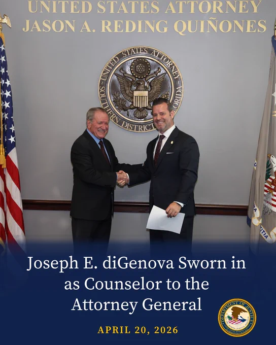 Graphic reading, "Joseph E. diGenova Sworn in as Counselor to the 
Attorney General APRIL 20, 2026" with a photo of U.S. Attorney Jason A. Reding Quiñones alongside Joe diGenova.